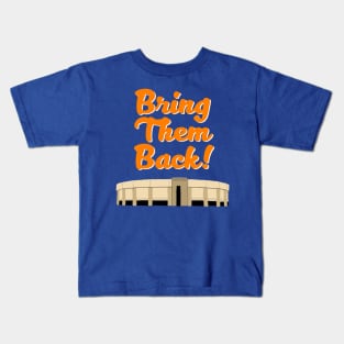 Bring Them Back! - Nassau Coliseum Kids T-Shirt